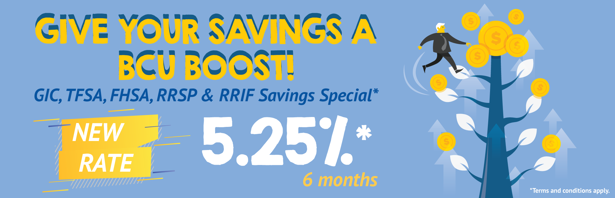 BCU Boost Special - New Rate 6 months at 5.25%
