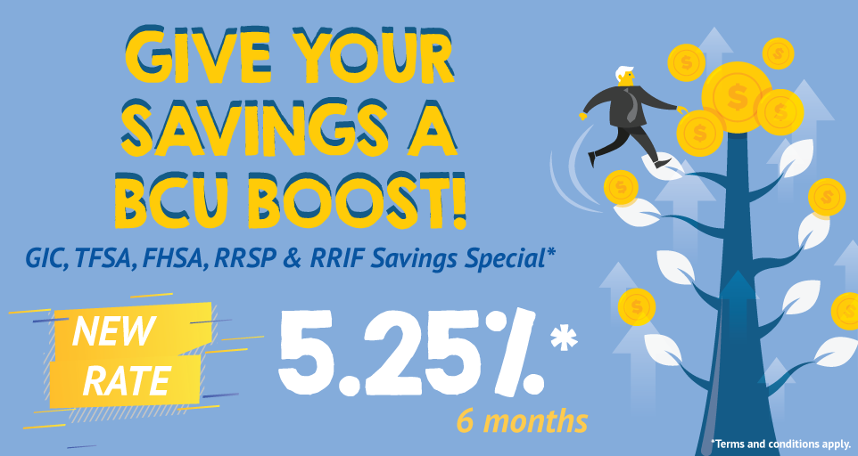 BCU Boost Special - New Rate 6 months at 5.25%